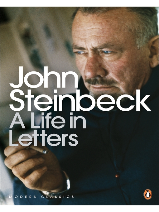 Title details for A Life in Letters by John Steinbeck - Available